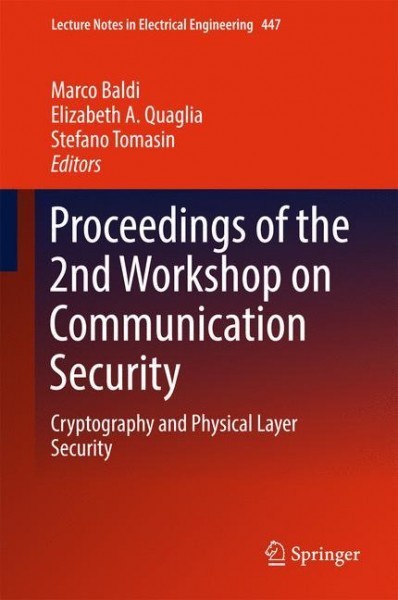 Proceedings of the 2nd Workshop on Communication Security