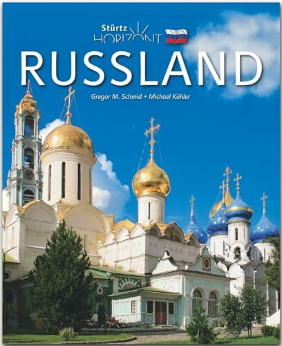 Horizont Russland: 160 Seiten Bildband mit über 310 Bildern - STÜRTZ Verlag