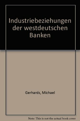 Industriebeziehungen der westdeutschen Banken