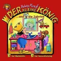 Der kleine König 23. Der kleine König und die Zahnfee