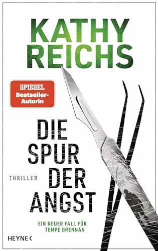 Die Spur der Angst: Thriller – Ein neuer Fall für Tempe Brennan (Die Tempe-Brennan-Romane, Band 24)