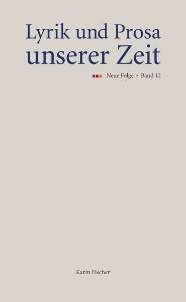 Lyrik und Prosa unserer Zeit. Neue Folge. Band 12