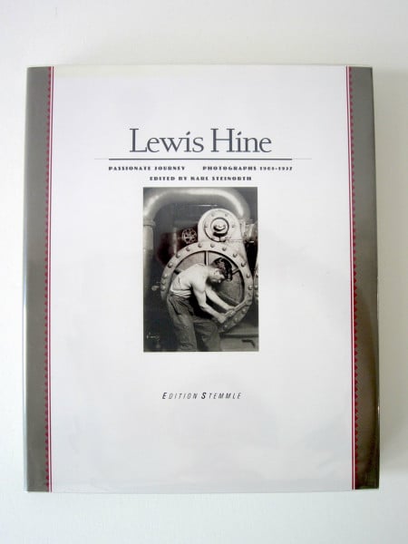 Lewis Hine. Passionate Journey. Photographs 1905-1937. Sonderausgabe, Englisch.