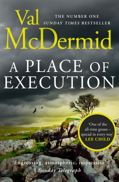 A Place of Execution: The riveting psychological thriller from the author of Sunday Times crime fiction bestsellers