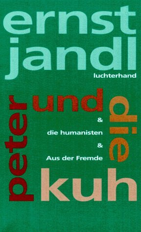 Werke in 10 Bänden: Poetische Werke, 10 Bde., Bd.10, Peter und die Kuh & Die Humanisten & Aus der Fremde: Bd 10