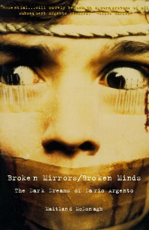 Broken Mirrors/Broken Minds: The Dark Dreams of Dario Argento