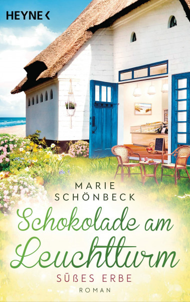 Schokolade am Leuchtturm - Süßes Erbe: Roman (Die Schokoladen-Reihe, Band 3)