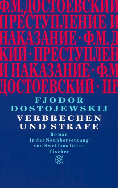 Verbrechen und Strafe: Roman (Fjodor M. Dostojewskij, Werkausgabe)