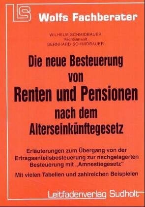 Besteuerung von Renten und Pensionen nach dem Alterseinkünftegesetz