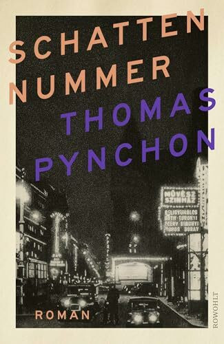 Schattennummer: Der neue Roman von Thomas Pynchon