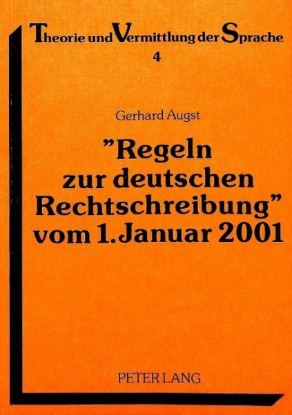 «Regeln zur deutschen Rechtschreibung» vom 1. Januar 2001