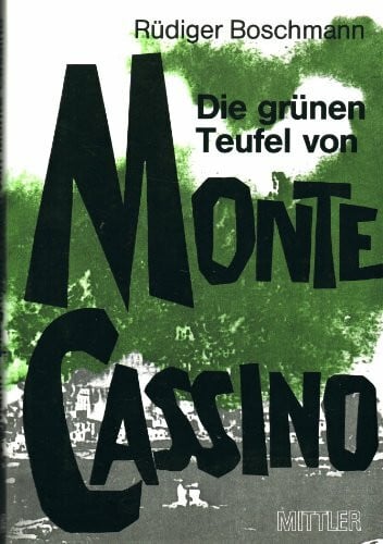 Die grünen Teufel von Monte Cassino