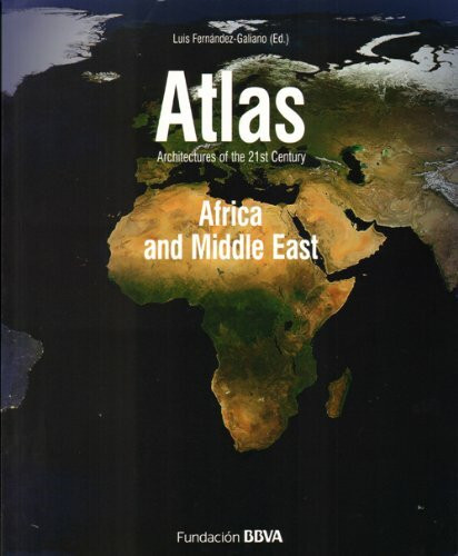 Atlas architectures of the 21st century: Africa and Middle East