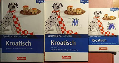 Lextra - Kroatisch - Sprachkurs Plus: Anfänger: A1/A2 - Selbstlernbuch mit CDs (Neubearbeitung): Mit Audios online und Pocket-Sprachreiseführer