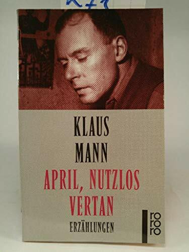 April, Nutzlos vertan - Erzählungen