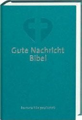 Gute Nachricht Bibel: Standardformat ohne die Spätschriften des Alten Testament