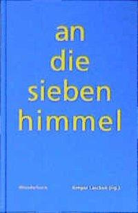 An die sieben Himmel