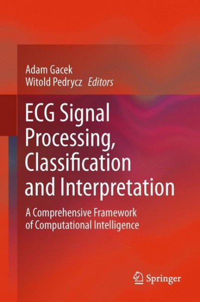 ECG Signal Processing, Classification and Interpretation