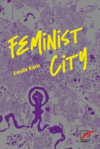 Feminist City: Wie Frauen die Stadt erleben