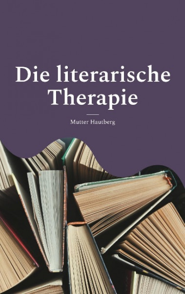 Die literarische Therapie