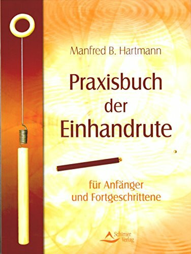 Praxisbuch der Einhandrute