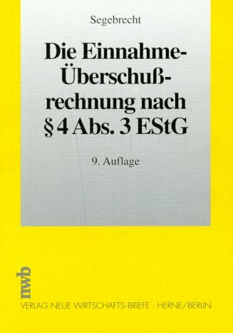 Die Einnahme-Überschussrechnung nach § 4 Absatz 3 EStG