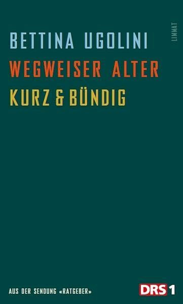 Wegweiser Alter: kurz & bündig