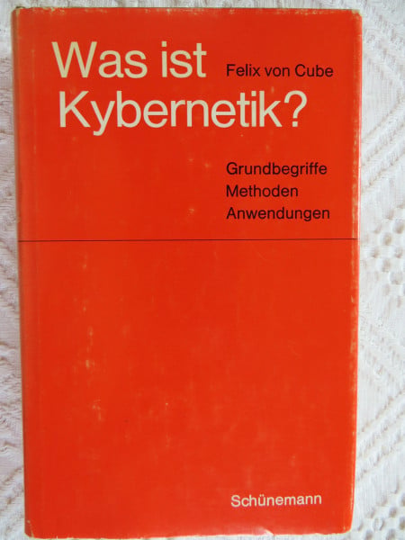 Was ist Kybernetik? Grundbegriffe, Methoden, Anwendungen