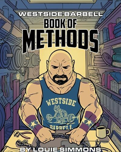 The Westside Barbell Book of Methods