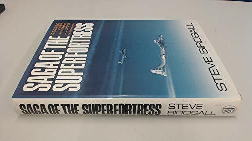 Saga of the Superfortress