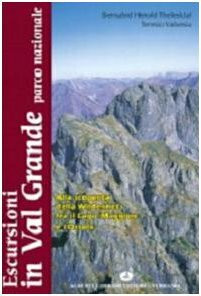 Escursioni in Val Grande Parco Nazionale alla scoperta della wilderness fra il lago Maggiore e l'Ossola