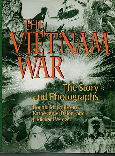 The Vietnam War: The Story and Photographs (American War Series)