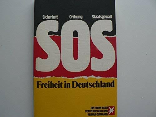 SOS - Freiheit in Deutschland