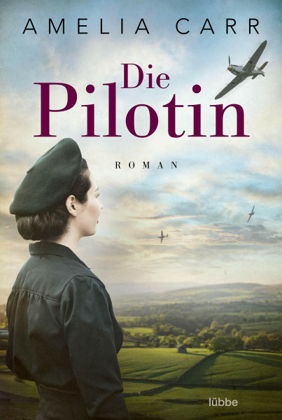 Die Pilotin: Roman