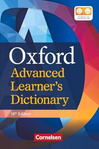 Oxford Advanced Learner's Dictionary - 10th Edition - B2-C2: Wörterbuch (Festeinband) mit Online-Zugangscode - Inklusive Oxford Speaking Tutor und Oxford Writing Tutor