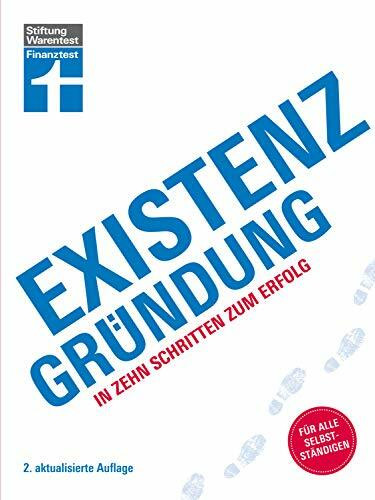 Stiftung Warentest Existenzgründung, In Zehn Schritten Zum Erfolg | Für Alle Selbstständigen