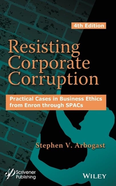 Resisting Corporate Corruption Resisting Corporate Corruption