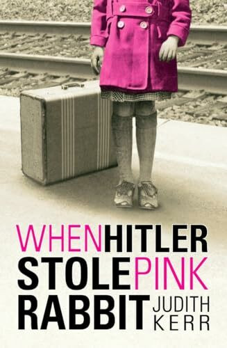 When Hitler Stole Pink Rabbit: Winner of Deutscher Jugendliteraturpreis 1974, Category Kinderbuch