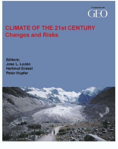 Climate of the 21st Century: Changes and Risks