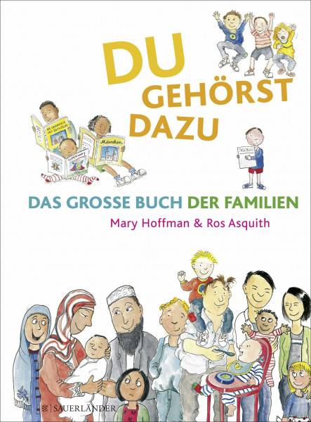 Du gehörst dazu. Das Große Buch der Familien: Das Grosse Buch der Familien