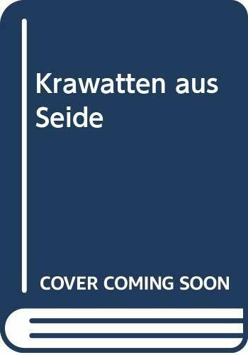 Brunnen-Reihe, Krawatten aus Seide