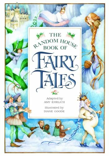 The Random House Book of Fairy Tales The Random House Book of Fairy Tales