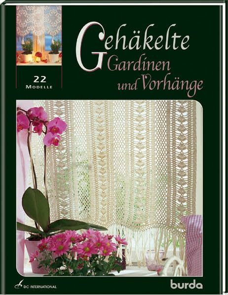 Gehäkelte Gardinen und Vorhänge: 22 Modelle (DC International)