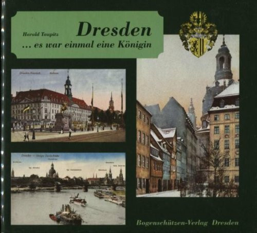Dresden ....es war einmal eine Königin
