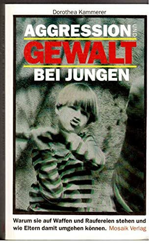 Aggression und Gewalt bei Jungen: Warum sie auf Waffen und Raufereien stehen und wie Eltern damit umgehen können