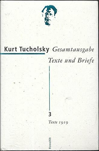 Gesamtausgabe Texte und Briefe 3: Texte 1919