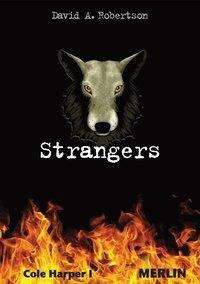 Strangers. Cole Harper, Teil 1