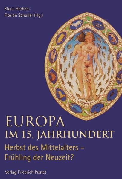 Europa im 15. Jahrhundert: Herbst des Mittelalters – Frühling der Neuzeit? (Kulturgeschichte)