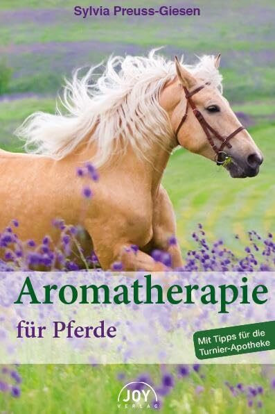Aromatherapie für Pferde: Mit Tipps für die Turnier-Apotheke
