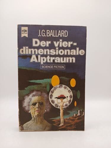 Der vierdimensionale Alptraum. Science-Fiction-Erzählungen